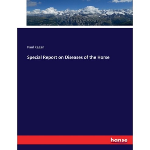 (영문도서) Special Report on Diseases of the Horse Paperback, Hansebooks, English, 9783744662840