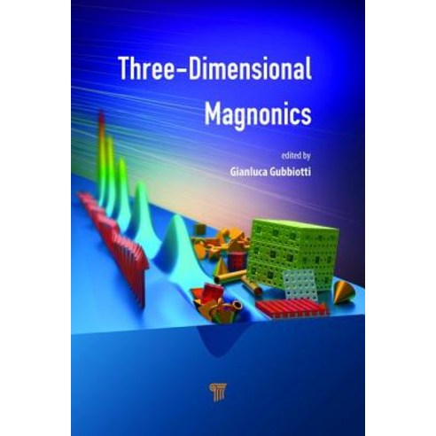 Three-Dimensional Magnonics: Layered Micro- And Nanostructures Hardcover, Jenny Stanford Publishing