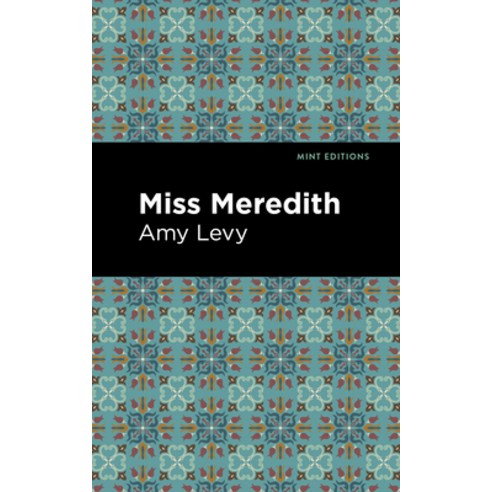 (영문도서) Miss Meredith Paperback, Mint Editions, English, 9781513295831