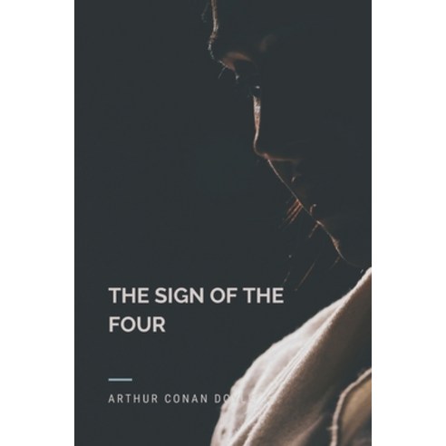 The Sign of Four: (Chicago Book club) Paperback, Independently Published, English, 9798736466320