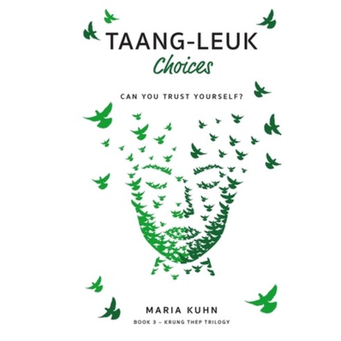(영문도서) Taang-Leuk - Choices Paperback, Mariakuhnbooks, English, 9781838430351