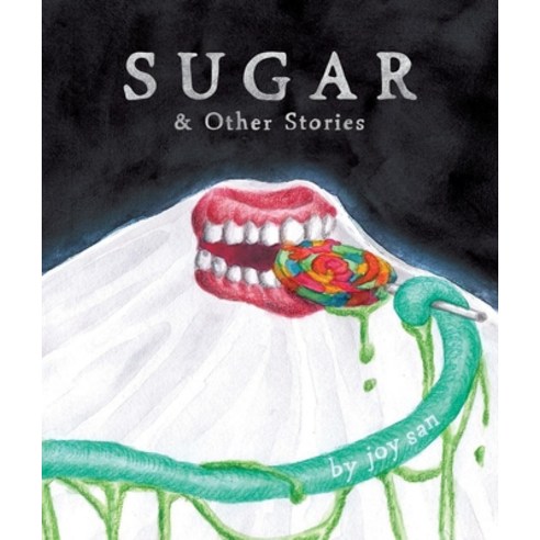 (영문도서) Sugar and Other Stories Hardcover, Silver Sprocket, English, 9798886200119