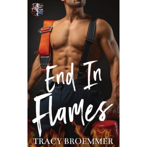 (영문도서) End In Flames Paperback, Theresa Broemmer, English, 9781951637439