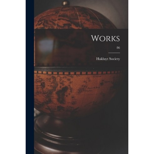 (영문도서) Works; 86 Paperback, Legare Street Press, English, 9781014330192