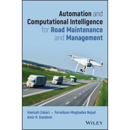 (영문도서) Automation and Computational Intelligence in Infrastructure Management Hardcover, Wiley, English, 9781119800644