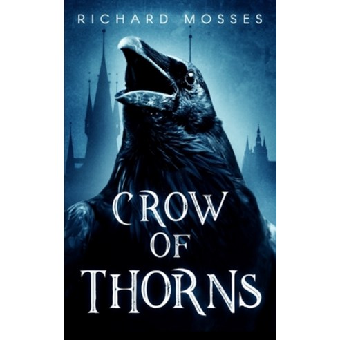 Crow Of Thorns Paperback, Blurb, English, 9781715605063