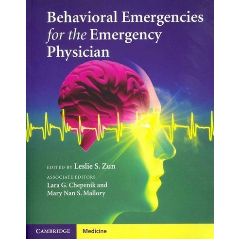 Behavioral Emergencies for the Emergency Physician, Cambridge University Press