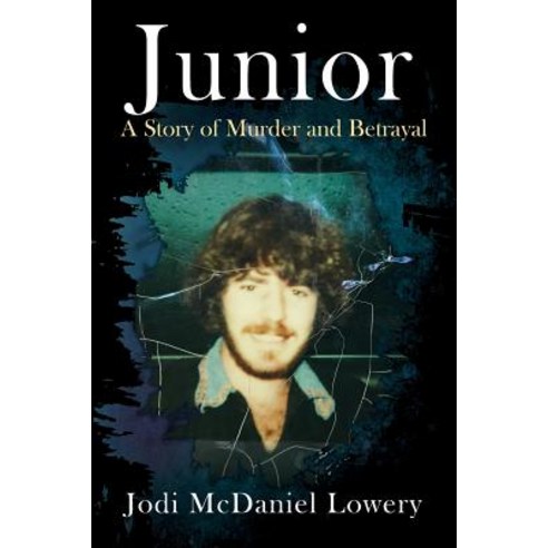 (영문도서) Junior: A Story of Murder and Betrayal Paperback, Outskirts Press, English, 9781977204561