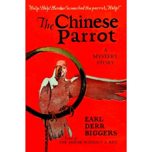 (영문도서) The Chinese Parrot Paperback, Fiction House Press, English, 9781647204433