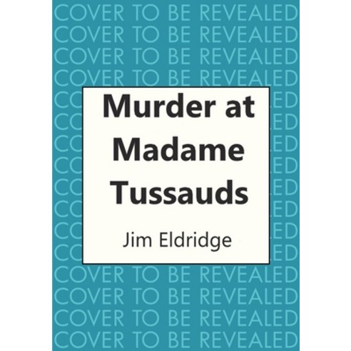 Murder at Madame Tussauds Hardcover, Allison & Busby, English, 9780749027759