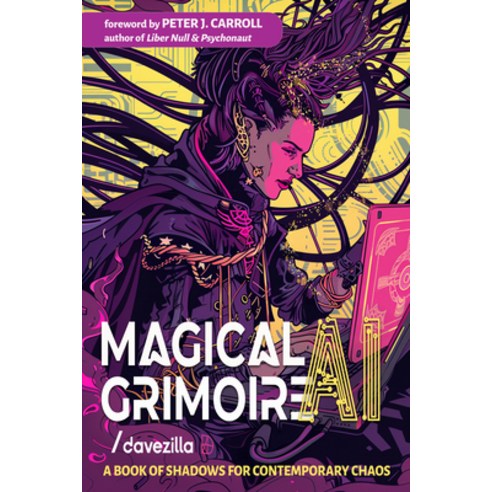 (영문도서) Magical AI Grimoire: A Book of Shadows for Contemporary Chaos Paperback, Weiser Books, English, 9781578638475