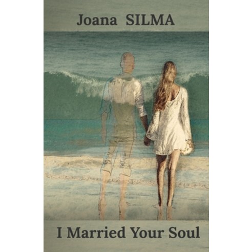 (영문도서) I Married Your Soul Paperback, Independently Published, English, 9798547744907