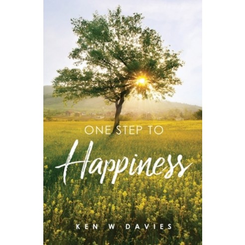 (영문도서) One Step to Happiness Paperback, Booktrail Publishing, English, 9781637675304