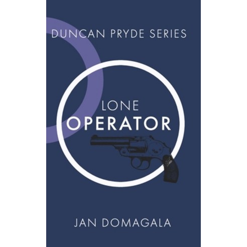 (영문도서) Lone Operator: A Duncan Pryde thriller Paperback, Global Edit, the Internatio..., English, 9781637771419