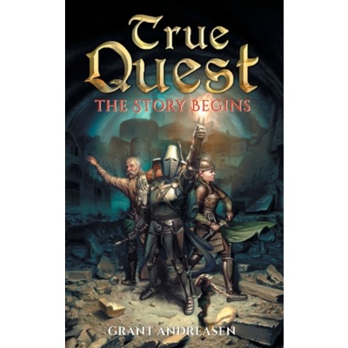 (영문도서) True Quest: The Story Begins Hardcover, Grant, English, 9798987855423