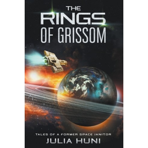 (영문도서) The Rings of Grissom Paperback, Julia Huni, English, 9798201170424