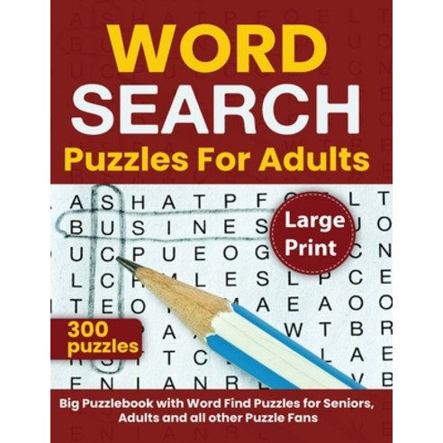 (영문도서) Word Search Puzzles For Adults: Word Search Puzzle book with Word Find Puzzles for Seniors an... Paperback, Independently Published, English, 9798716730496
