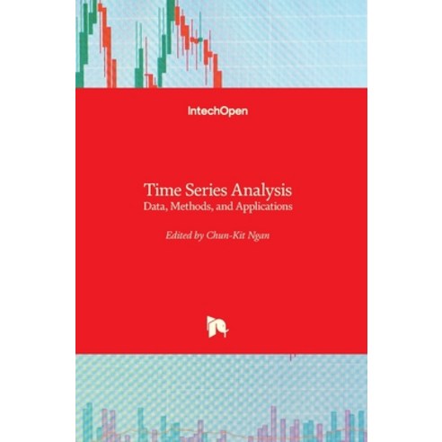 (영문도서) Time Series Analysis: Data Methods and Applications Hardcover, Intechopen, English, 9781789847789
