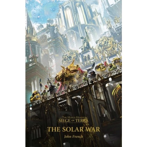 (영문도서) The Solar War Volume 1 Paperback, Games Workshop, English, 9781789992908