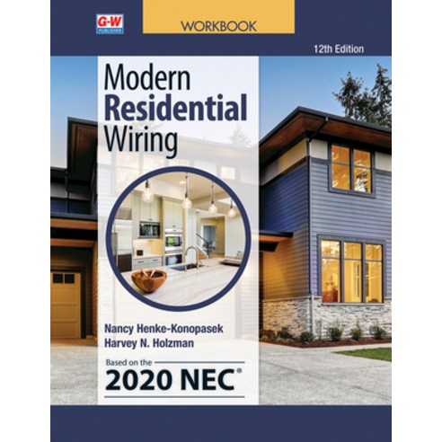 Modern Residential Wiring Paperback, Goodheart-Wilcox Publisher