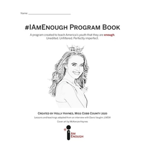 #IAmEnough Program Book Paperback, Blurb