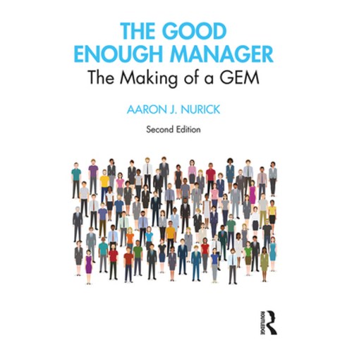 (영문도서) The Good Enough Manager: The Making of a GEM Paperback, Routledge, English, 9780367376659