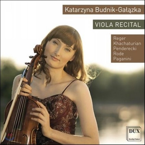 [CD] Katarzyna Budnik-Galazka 비올라 리사이틀 - 막스 레거 / 하차투리안 / 펜데레츠키 / 파가니니 (Viola Recital - ...