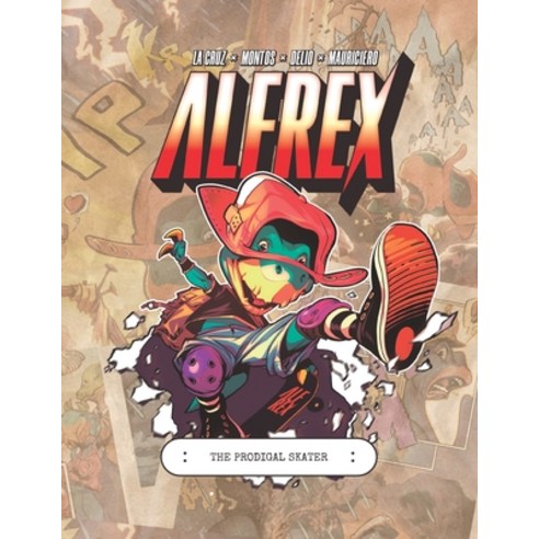 (영문도서) Alfrex: The prodigal skater Paperback, Independently Published, English, 9798510772166