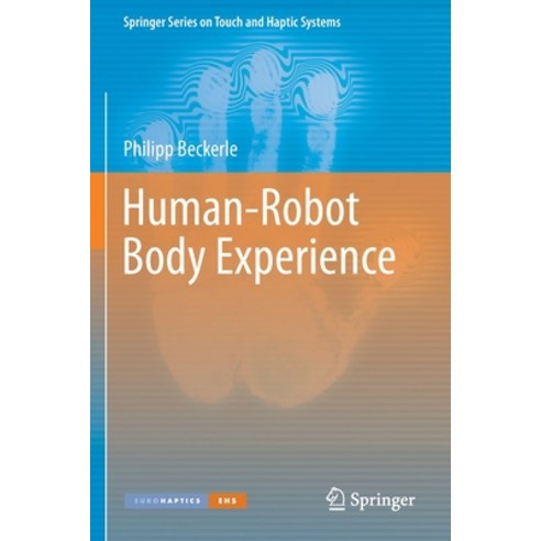 (영문도서) Human-Robot Body Experience Paperback, Springer, English ...