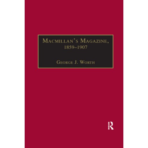 (영문도서) Macmillan&#65533;s Magazine 1859&#65533;1907: No Flippancy or Abuse Allowed Paperback, Routledge, English, 9780367887759