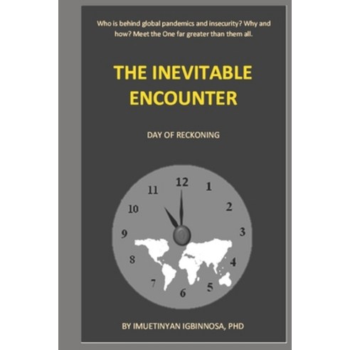 The Inevitable Encounter: Day of Reckoning Paperback, Independently Published