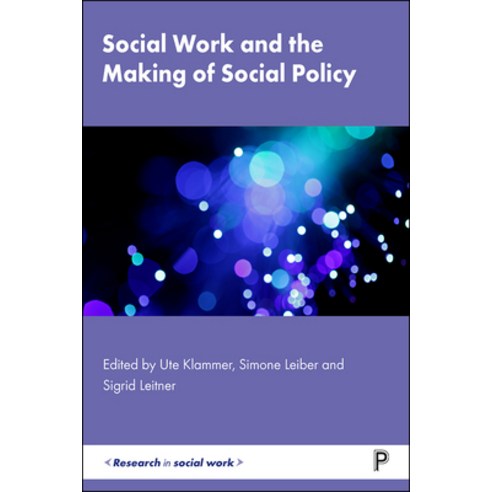 Social Work and the Making of Social Policy Hardcover, Policy Press