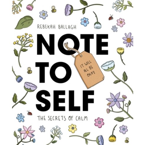 (영문도서) Note to Self: The Secrets of Calm Paperback, A&u New Zealand, English, 9781988547657