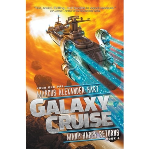 (영문도서) Galaxy Cruise: Many Happy Returns Paperback, Marcus Alexander Hart, English, 9798215577578