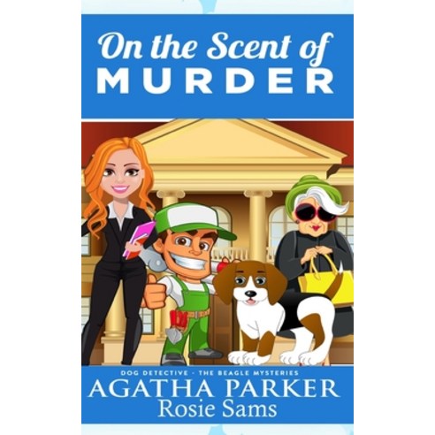 On the Scent of Murder Paperback, Independently Published, English, 9798564849197