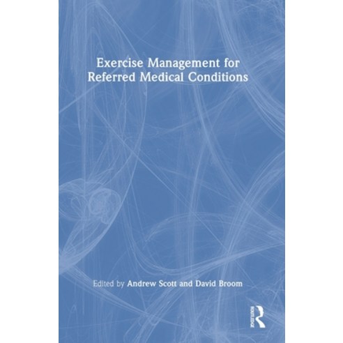 (영문도서) Exercise Management for Referred Medical Conditions Hardcover, Routledge, English, 9781138103993