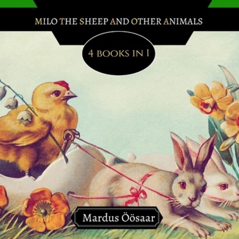 Milo the Sheep and Other Animals: 4 Books In 1 Paperback, Creative Arts Management Ou, English, 9789916650226