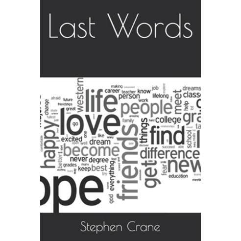 Last Words Paperback, Independently Published, English, 9798571000857