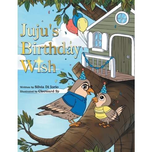 (영문도서) Juju''s Birthday Wish Hardcover, Tellwell Talent, English, 9780228834878