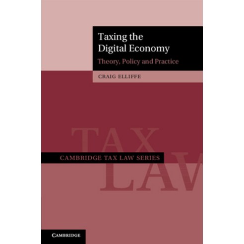 (영문도서) Taxing the Digital Economy Paperback, Cambridge University Press, English, 9781108719339