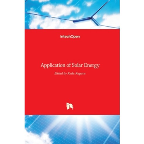 (영문도서) Application of Solar Energy Hardcover, Intechopen, English, 9789535109693