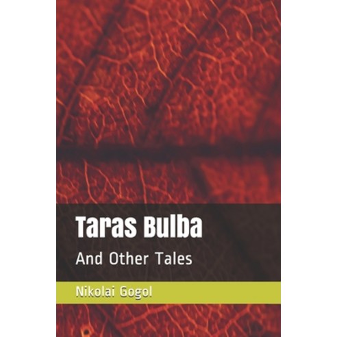 Taras Bulba: And Other Tales Paperback, Independently Published, English, 9798575079484