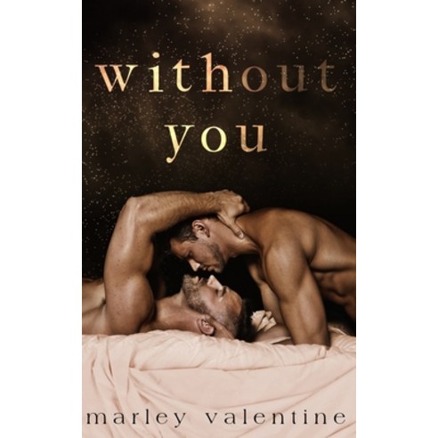 (영문도서) Without You Paperback, Marley Valentine, English, 9780645722024