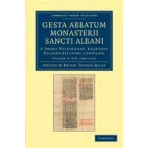 Gesta Abbatum Monasterii Sancti Albani - Volume 3, Cambridge University Press