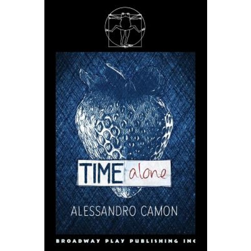 (영문도서) Time Alone Paperback, Broadway Play Publishing, English, 9780881458237