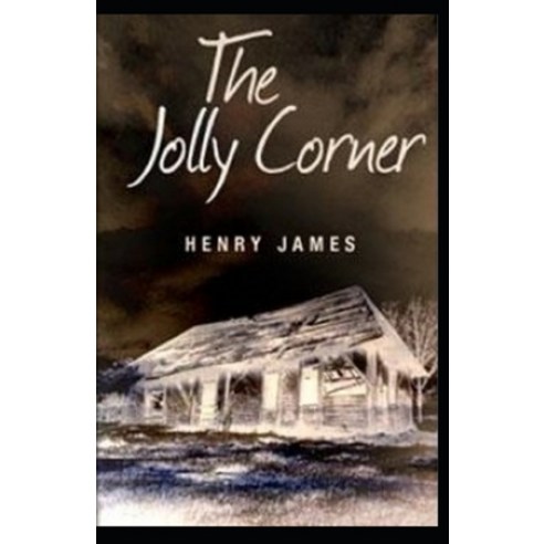 (영문도서) The Jolly Corner Annotated Paperback, Independently Published, English, 9798517345882