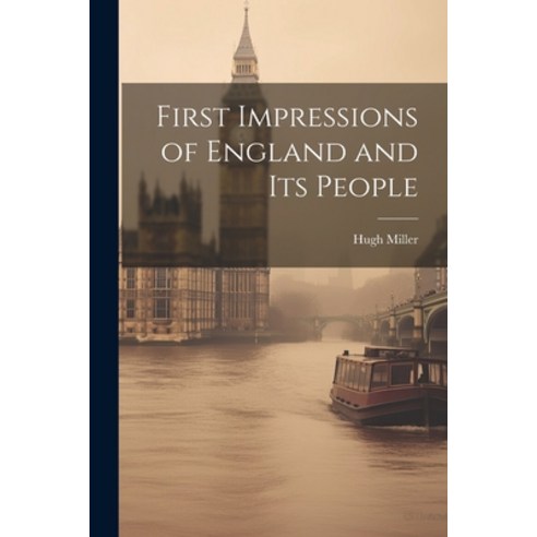 (영문도서) First Impressions of England and Its People Paperback, Legare Street Press, English, 9781022039223
