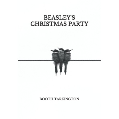 Beasley''s Christmas Party Paperback, Independently Published, English, 9798738963179