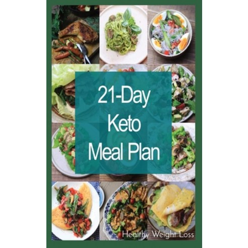 (영문도서) Keto 21-day meal plan: Your perfect diet to lose weight Hardcover, Luca Pino, English, 9781802516814