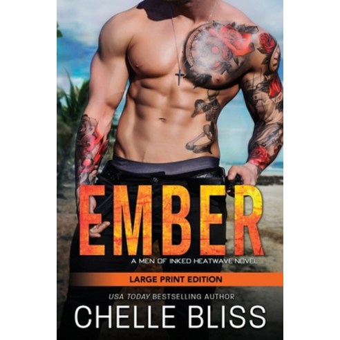 Ember: Large Print Paperback, Bliss Ink, English, 9781637430170